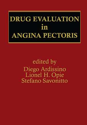 Drug Evaluation in Angina Pectoris de Gianluigi Ardissino