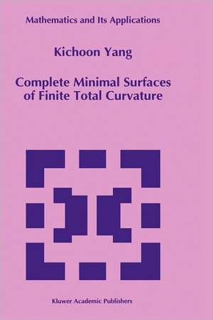 Complete Minimal Surfaces of Finite Total Curvature de Kichoon Yang