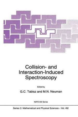 Collision- and Interaction-Induced Spectroscopy de G.C. Tabisz