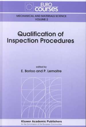 Qualification of Inspection Procedures de E. Borloo