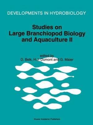 Studies on Large Branchiopod Biology and Aquaculture II de Denton Belk