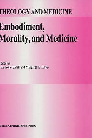 Embodiment, Morality, and Medicine de L.S. Cahill