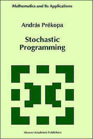 Stochastic Programming de András Prékopa