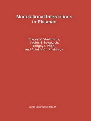 Modulational Interactions in Plasmas de Sergey V. Vladimirov