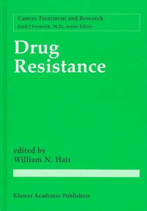 Drug Resistance de William N. Hait