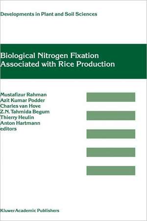 Biological Nitrogen Fixation Associated with Rice Production: Based on selected papers presented in the International Symposium on Biological Nitrogen Fixation Associated with Rice, Dhaka, Bangladesh, 28 November– 2 December, 1994 de Mustafizur Rahman