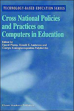 Cross National Policies and Practices on Computers in Education de Tjeerd Plomp