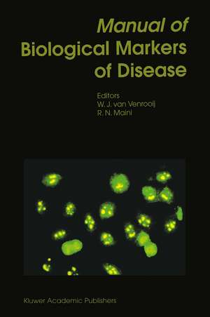 Manual of Biological Markers of Disease de W. J. Van Venrooij