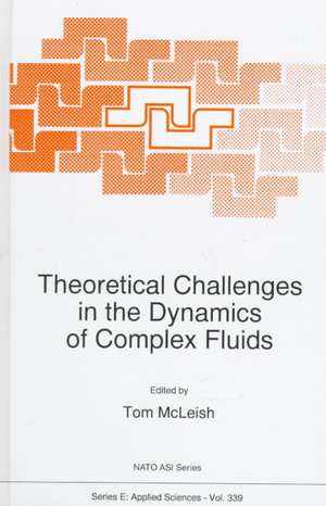 Theoretical Challenges in the Dynamics of Complex Fluids de T.C. McLeish