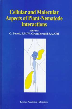 Cellular and Molecular Aspects of Plant-Nematode Interactions de C. Fenoll