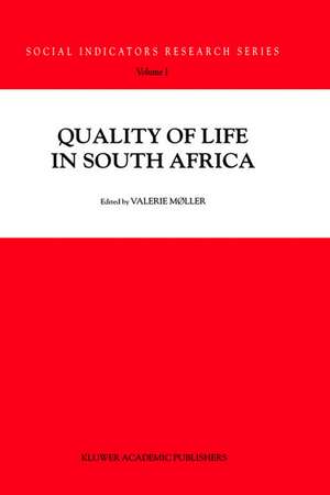 Quality of Life in South Africa de Valerie Møller