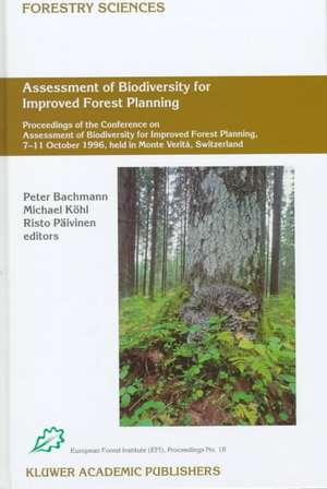 Assessment of Biodiversity for Improved Forest Planning de Peter Bachmann