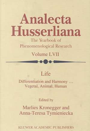 Life: Differentiation and Harmony ... Vegetal, Animal, Human de M. Kronegger