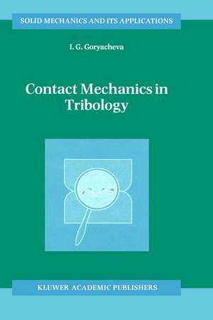 Contact Mechanics in Tribology de I.G. Goryacheva