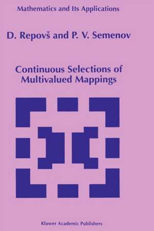 Continuous Selections of Multivalued Mappings de D. Repovs