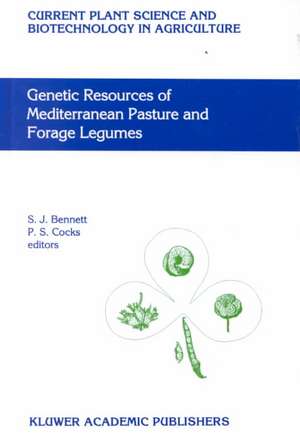 Genetic Resources of Mediterranean Pasture and Forage Legumes de Sarita Jane Bennett