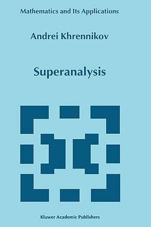 Superanalysis de Andrei Y. Khrennikov