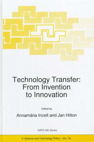 Technology Transfer: From Invention to Innovation de A. Inzelt