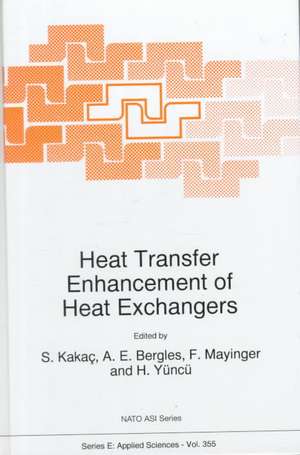 Heat Transfer Enhancement of Heat Exchangers de Sadik Kakaç