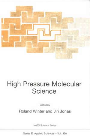 High Pressure Molecular Science de R. Winter