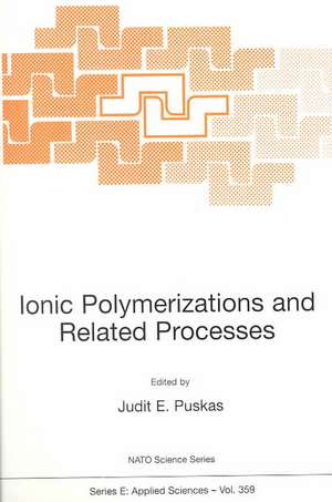 Ionic Polymerizations and Related Processes de Christophe Paulo