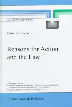 Reasons for Action and the Law de M.C. Redondo