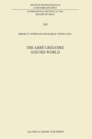 The Abbé Grégoire and his World de R.H. Popkin