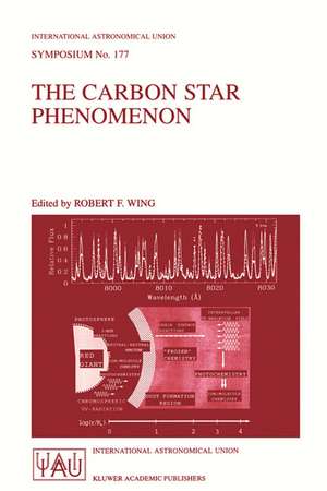 The Carbon Star Phenomenon de Robert F. Wing