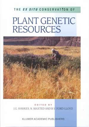 The Ex Situ Conservation of Plant Genetic Resources de J. G. Hawkes