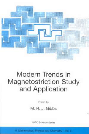 Modern Trends in Magnetostriction Study and Application de M.R.J. Gibbs