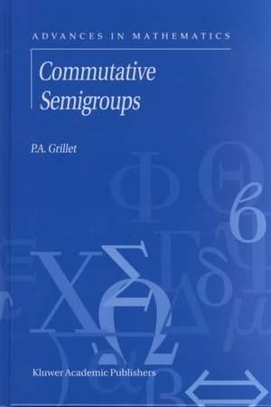 Commutative Semigroups de P. a. Grillet