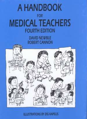 A Handbook for Medical Teachers de D.I. Newble