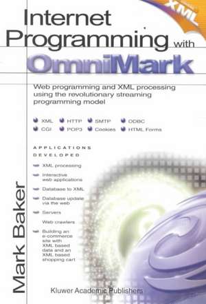 Internet Programming with OmniMark de Mark Baker