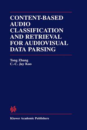 Content-Based Audio Classification and Retrieval for Audiovisual Data Parsing de Tong Zhang