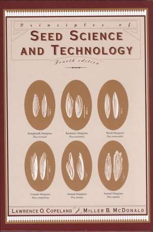 Principles of Seed Science and Technology de Lawrence O. Copeland