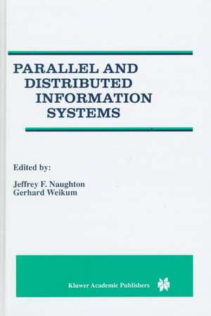 Parallel and Distributed Information Systems de Jeffrey F. Naughton