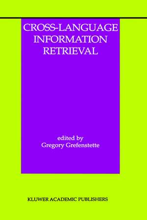 Cross-Language Information Retrieval de Gregory Grefenstette