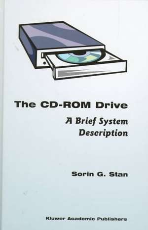 The CD-ROM Drive: A Brief System Description de Sorin G. Stan