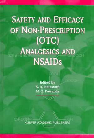 Safety and Efficacy of Non-Prescription (OTC) Analgesics and NSAIDs: Proceedings of the International Conference held at The South San Francisco Conference Center, San Francisco, CA, USA on Monday 17th March 1997 de K. D. Rainsford