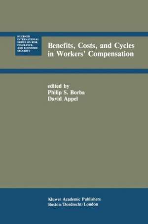 Benefits, Costs, and Cycles in Workers’ Compensation de Philip S. Borba