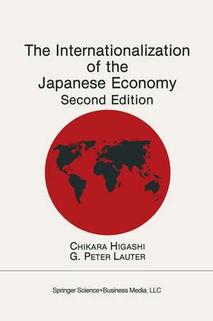 The Internationalization of the Japanese Economy de Chikara Higashi