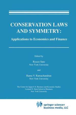 Conservation Laws and Symmetry: Applications to Economics and Finance de Ryuzo Sato