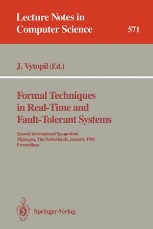 Formal Techniques in Real-Time and Fault-Tolerant Systems de Jan Vytopil