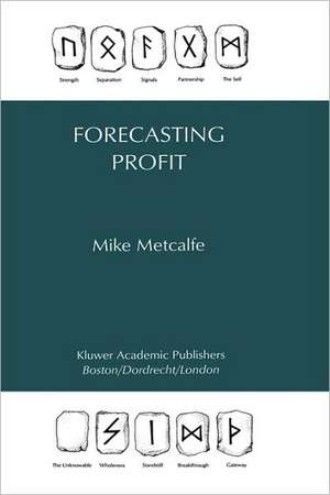 Forecasting Profit de Mike Metcalfe