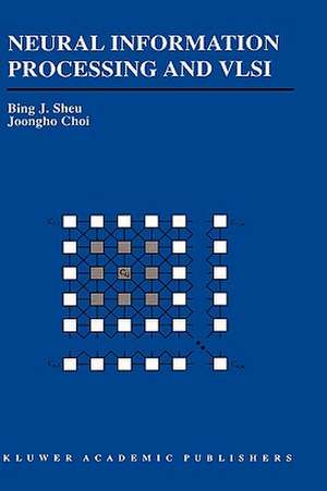 Neural Information Processing and VLSI de Bing J. Sheu