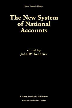 The New System of National Accounts de John W. Kendrick