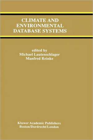 Climate and Environmental Database Systems de Michael Lautenschlager