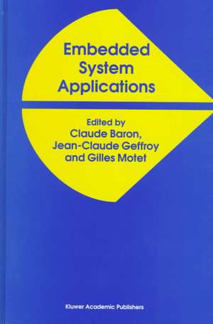 Embedded System Applications de Jean-Claude Baron