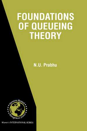 Foundations of Queueing Theory de N. U. Prabhu