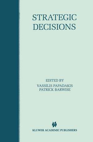 Strategic Decisions de Vassilis Papadakis